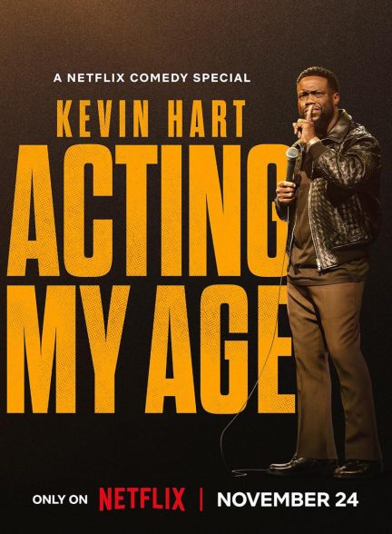 دانلود استندآپ کمدی Kevin Hart: Acting My Age 2025 زیرنویس چسبیده